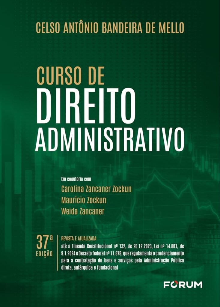 Curso de Direito Administrativo | Celso Antônio Bandeira de Mello