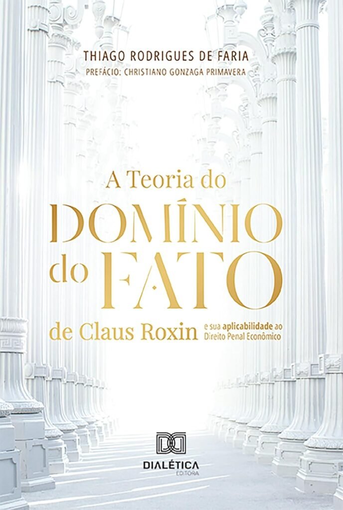 A Teoria do Domínio do Fato de Claus Roxin