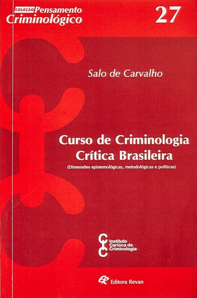 Criminologia" – Salo de Carvalho