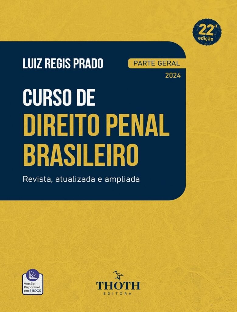 Curso de Direito Penal Brasileiro: Parte Gera