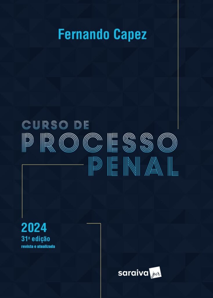 Curso de Processo Penal, por Fernando Capez