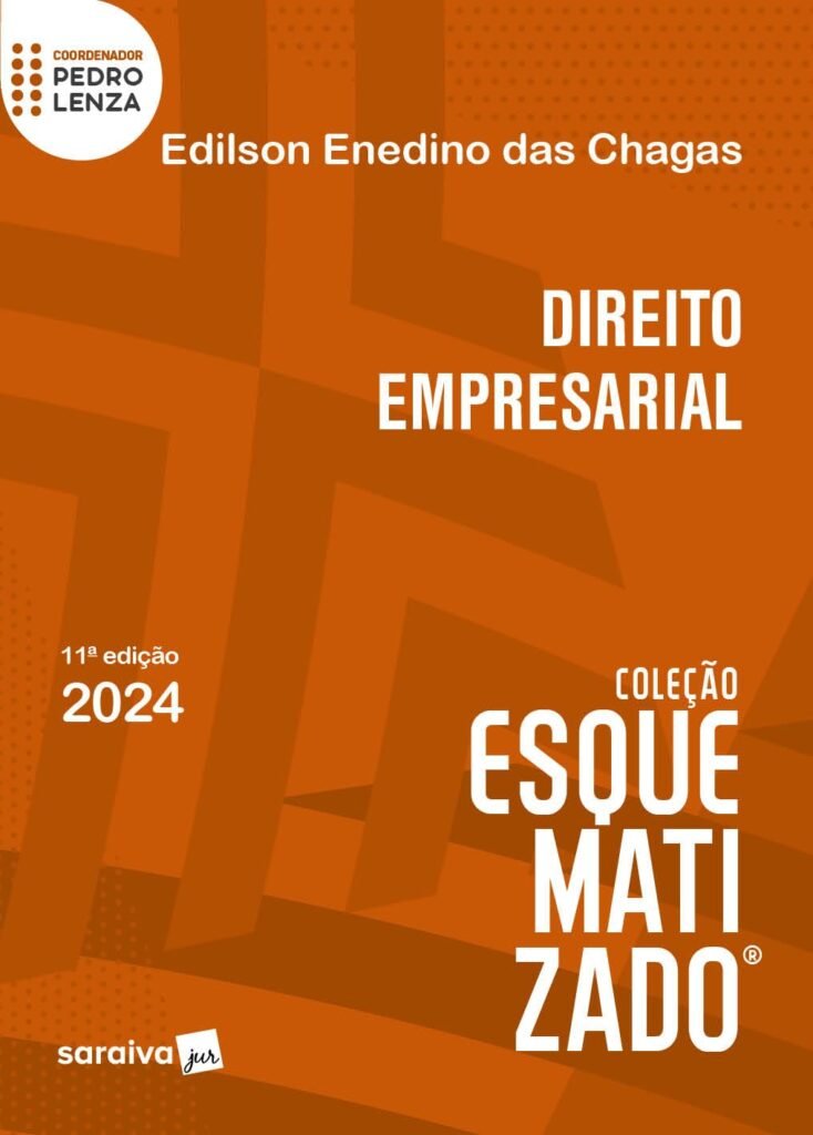 Direito Empresarial Esquematizado, de Edilson Enedino das Chagas