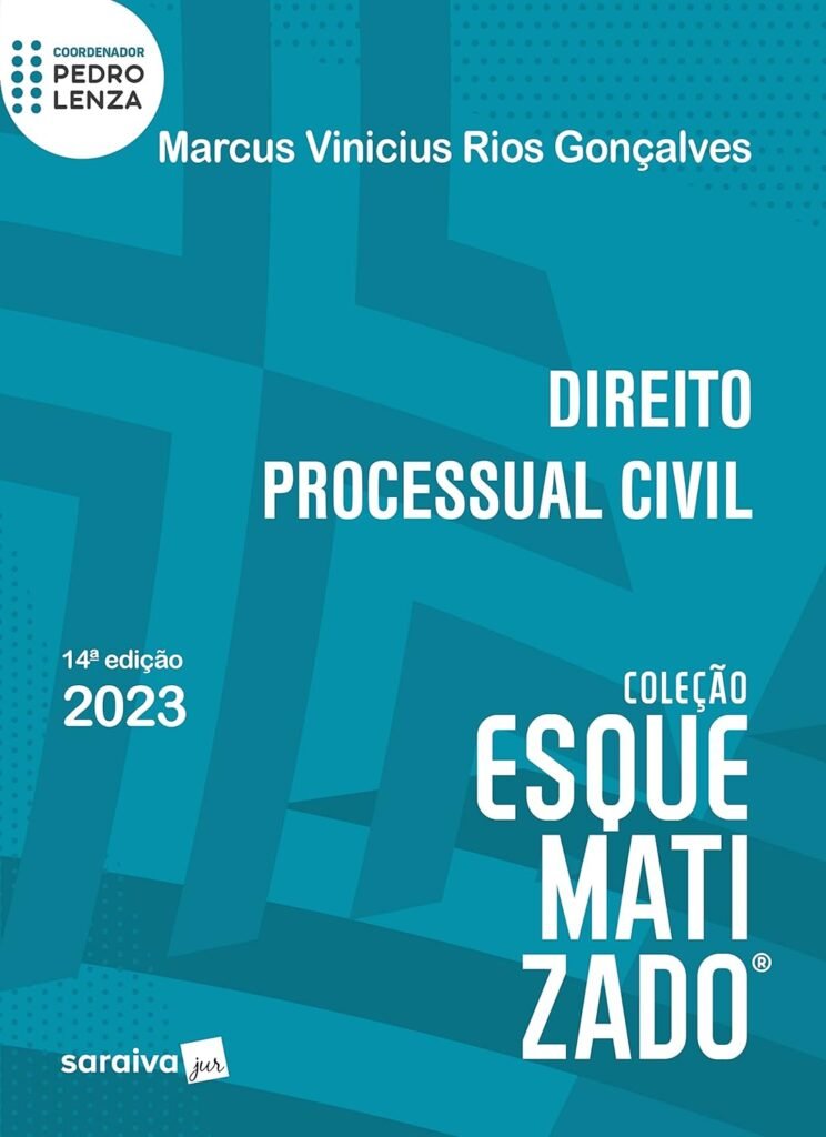 Direito Processual Civil Esquematizado – 14ª edição 2023