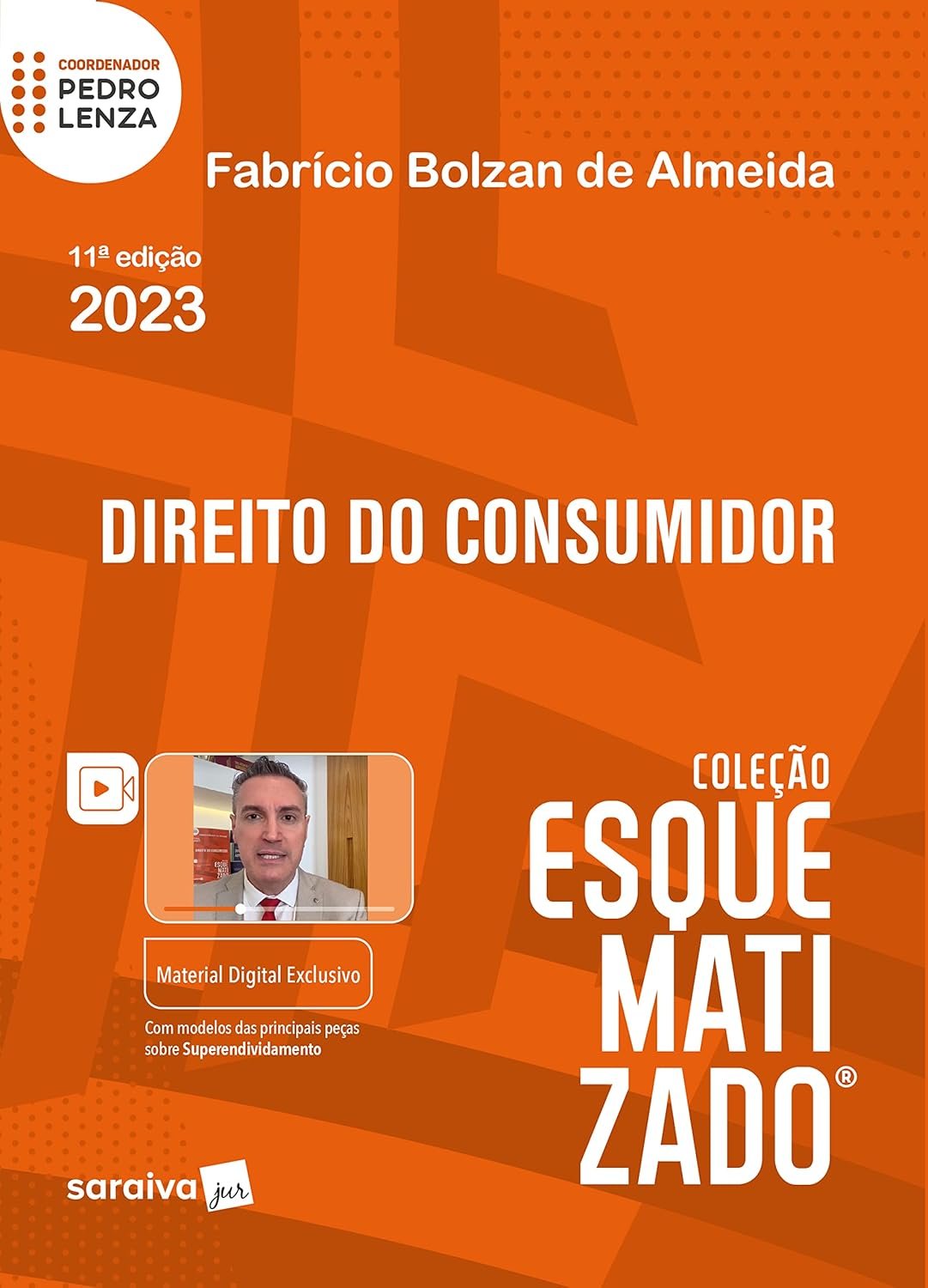 Direito do Consumidor Esquematizado, por Fabricio Bolzan de Almeida e Pedro Lenza