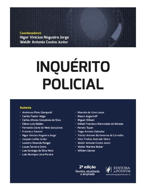 Inquérito Policial: Instrumento de Defesa Social" – Paulo Rangel