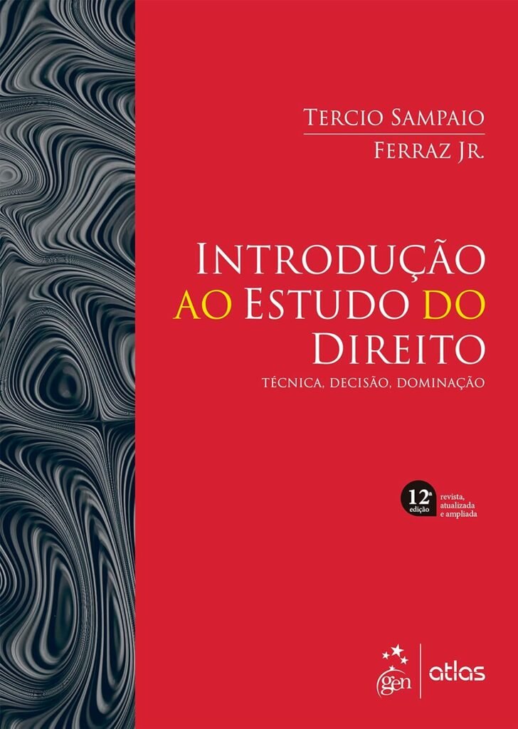 Introdução ao Estudo do Direito" - Tércio Sampaio Ferraz Jr.