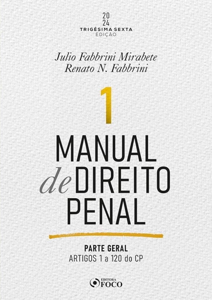 Manual de Direito Penal: Parte Geral