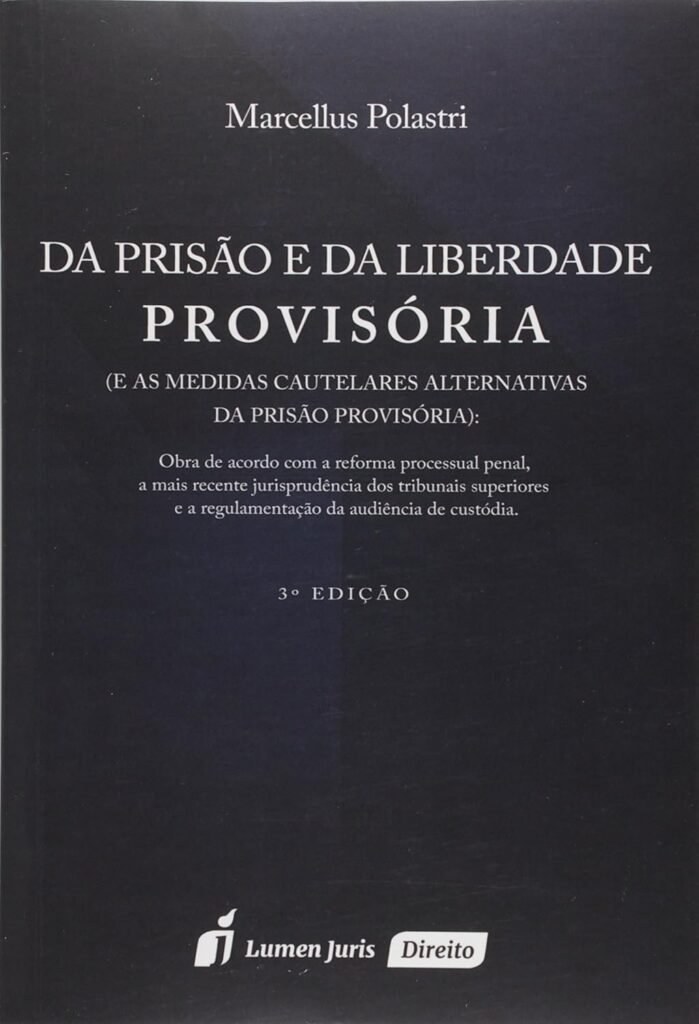 Prisão e Liberdade Provisória" – Nestor Távora