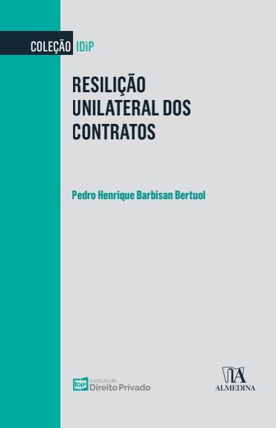 Resilição Unilateral dos Contratos