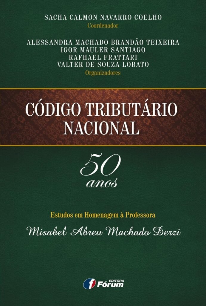 Sistema Tributário Nacional" – Sacha Calmon Navarro Coêlho