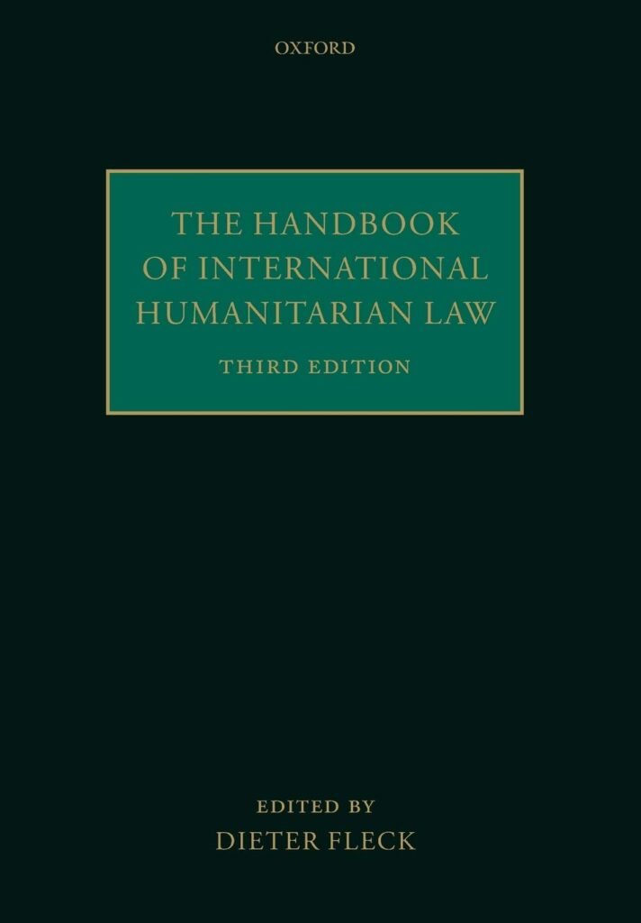 The Handbook of International Humanitarian Law